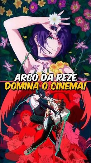 CHAINSAW MAN FILME ARCO DA REZE DOMINA AS BILHETERIAS MUNDIAIS! #chainsawman #rezearc