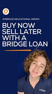 Trying to sell your home before buying another one? Watch this video to see how you can buy right now and sell later with a bridge loan. Learn more: https://bit.ly/3H4QW91 | Embrace Home Loans
