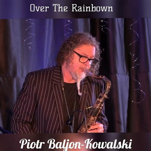 Over The Rainbown 🎷❤Koncert Zimowy Piotr Baljon Kowalski tenor sax