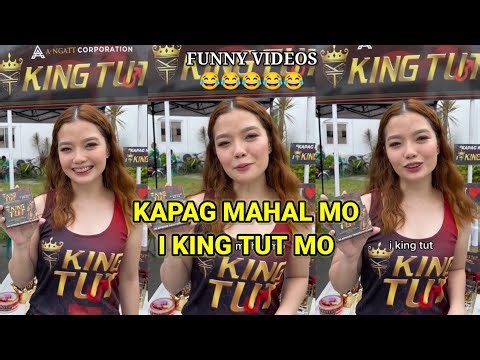 KAPAG MAHAL MO I KING TUT MO, PINOY MEMES, FUNNY VIDEOS
