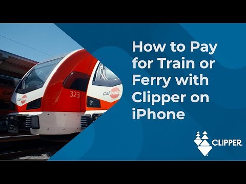 How to Pay for Train or Ferry with Clipper on iPhone