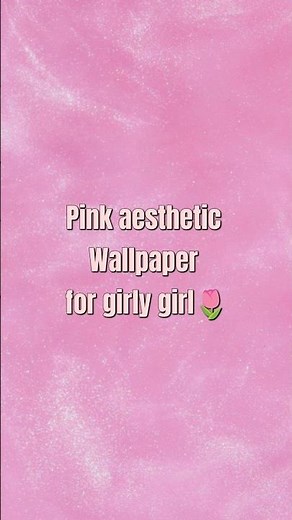 Pink aesthetic Wallpaper for girls🌷 #aestheticbackground #pinkaesthetic #shorts