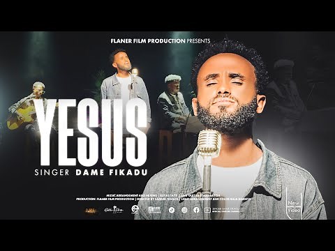 YESUUS | Dame Fikadu (Official New Afaan Oromo Gospel Song 2025)