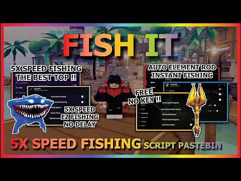FISH IT Script Pastebin 2025 AUTO FARM, 5X SPEED FISHING, INSTANT FISHING, ELEMENT ROD (NO KEY) 🏝️🐟