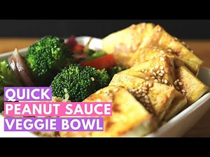 EASY VEGAN RECIPES: quinoa, crispy tofu, vegetable stir fry and peanut sauce veggie bowl