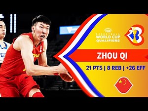 🇨🇳 Zhou Qi 's Amazing Performance | 21 PTS | 8 REB | 26 EFF #FIBAWC 2023 Qualifiers