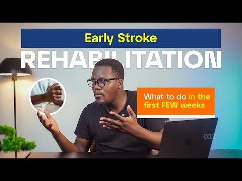 Early Stroke Rehabilitation | What to Do in the First Weeks