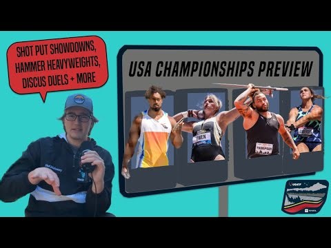 USA CHAMPIONSHIPS PREVIEW: Shot Put Showdowns, Discus Duels, Hammer Heavyweights + MORE