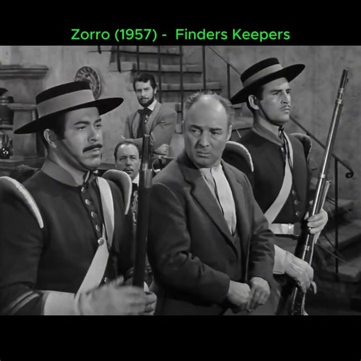 Zorro (1957) - Season 2 Episode 39 - Finders Keepers 6 | Jackson Speed 𓃲 𓃡