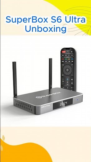 SuperBox S6 Ultra Unboxing#unboxing #superbox #streaming #fyp