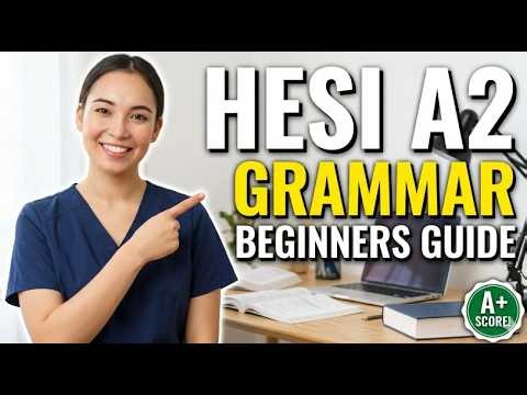 Grammar for HESI A2 Beginners Guide