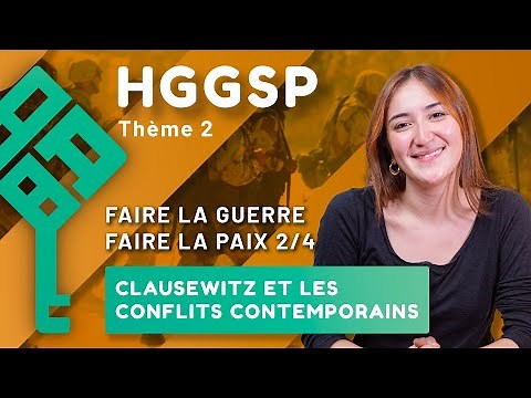 Clausewitz et les conflits contemporains HGGSP - Faire la guerre, faire la paix 2 - Thème 2 bac 2026