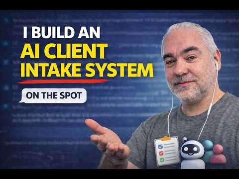 I Build an AI Client Intake System — On the Spot