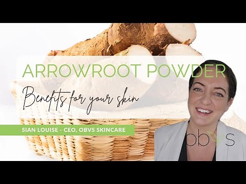 The Benefits of Arrowroot Powder for Sensitive Skin