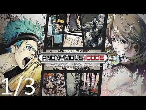 ANONYMOUS;CODE (JP) : Walkthrough Gameplay (Part 1/3 | PS4 | No Commentary)