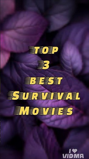 Top 3 Survival Movies That Test Human Limits 💀🔥Top 3 Best Movies In Survival