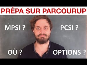 PARCOURSUP : Tout savoir sur la prépa scientifique