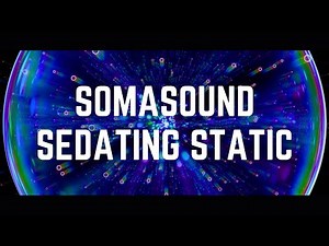 SOMASOUND SEDATING STATIC NOISE | 12 Hrs | Black Screen | Calm Your Mind/ Sleep/ Focus/ Stop Anxiety