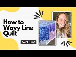 How to Wavy Line Quilt