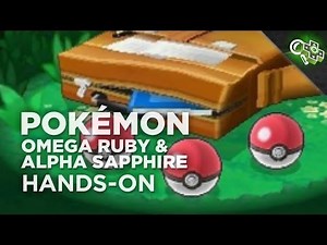 POKÉMON OMEGA RUBY / ALPHA SAPPHIRE Gameplay Hands-On! Tons of Details on What's New