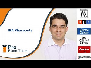 CFP® Exam Prep: IRA Phaseouts