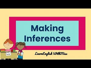 Making Inferences | Making Inferences Using Textual Evidences and Text Clues