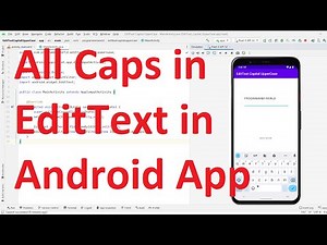 How to set EditText for always Capital letter (upper case) input in your App? - Android Studio API