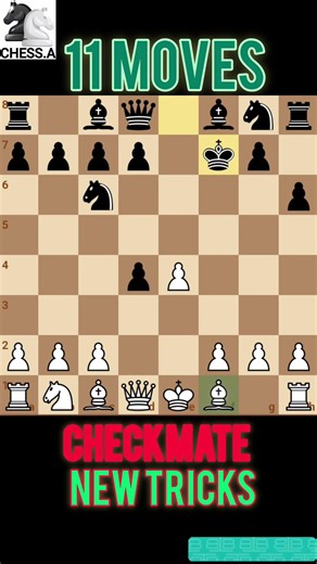 🔥 11 Moves Checkmate | Fast Chess Mate