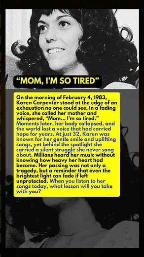 “Mom, I’m So Tired”: Karen Carpenter’s Last Whisper