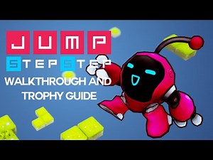Jump Step Step - Walkthrough | Trophy Guide | Achievement Guide