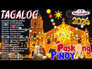 Paskong Pinoy 2026 🎅 Best Filipino Christmas Playlist | Tagalog Holiday Medley Non-Stop 🎶