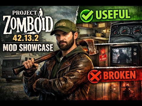 Project Zomboid | Build 42.13.2 Mod Showcase – Useful or Broken?