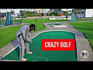 The Strange World of Crazy Golf