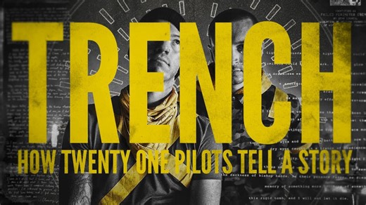 Trench - How Twenty-One Pilots Tell a Story