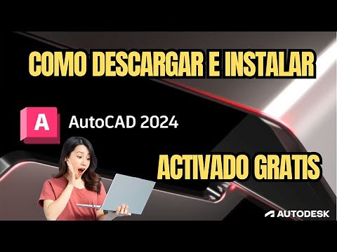✅ Como Instalar AutoCAD 2024, Activado legal con Licencia Educativa para estudiantes