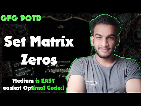 Set Matrix Zeroes | gfg potd | 25-12-24 | GFG Problem of the day