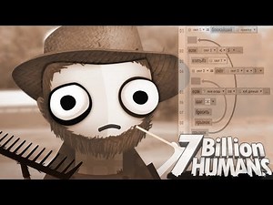 ТЫЖПРОГРАММИСТ! ► 7 Billion Humans |5| Прохождение
