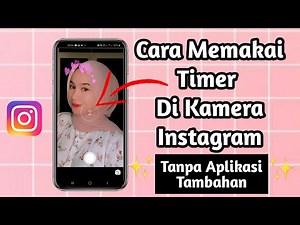CARA TIMER INSTASTORY TANPA APLIKASI TAMBAHAN