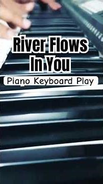 River Flows In You – Yiruma | Piano Keyboard Cover 🎹 #shorts