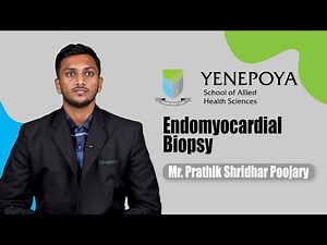 Endomyocardial Biopsy | Cardiovascular Technology | Yenepoya School of Allied Health Sciences