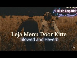 Leja Menu Door Kitte Jithe Paniyan De Rang Ne Neele |Jasmine| Sandlas| Hindi New Song 2026