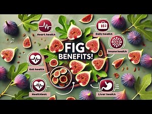 Why You Should Eat More Figs?