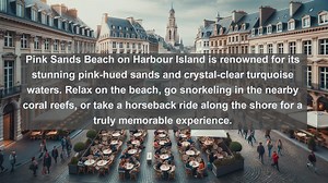 Discovering the Beauty of the Bahamas: Top 10 Must-Visit Landscapes