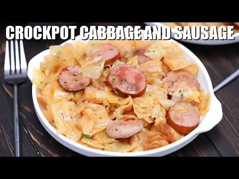 Slow Cooker Cabbage and Sausage - Sweet and Savory Meals