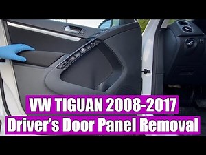 TUTORIAL: VW Tiguan (2008-2017) driver's door panel removal in 5 steps