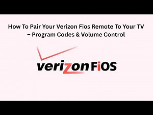 How To Pair Your Verizon Fios Remote To Your TV – Program Codes & Volume Control