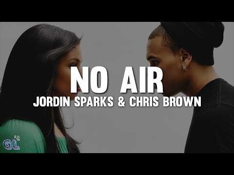 Jordin Sparks, Chris Brown - No Air (Lyrics)