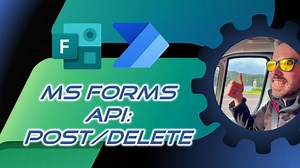 Submit and Delete Microsoft Forms in Power Automate using the Forms API | James Williams