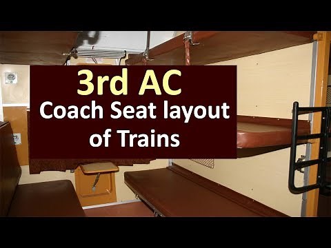 Third AC Coach Inside View and Seats Layout of Train Coach, Coach Interiors of Train No 14205