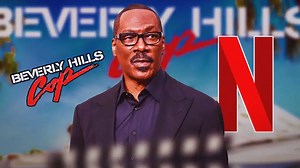 Netflix Drops Exciting New Details, Poster For Beverly Hills Cop: Axel Foley